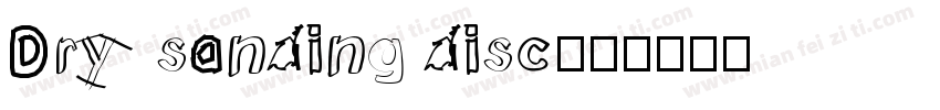 Dry sanding disc字体转换
